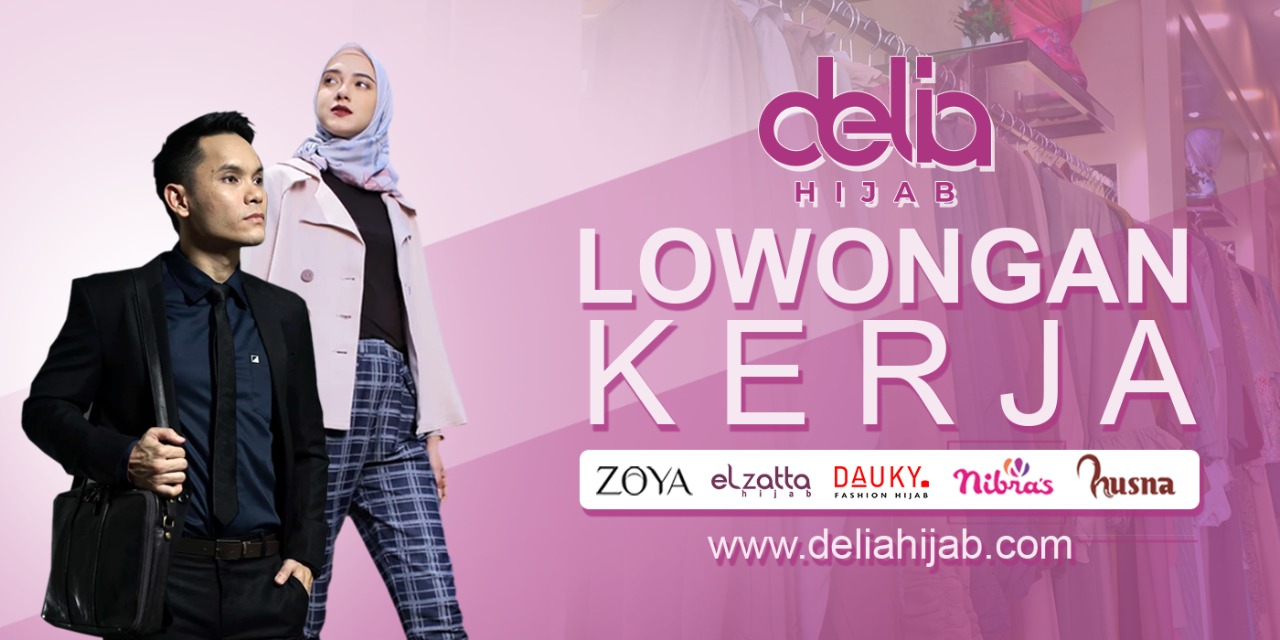 Delia Hijab - Lowongan Kerja Delia Hijab - Loker Delia Hijab - Lowongan Pekerjaan Delia Hijab