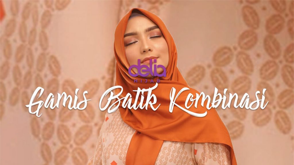 Delia Hijab - Model Gamis Batik Kombinasi
