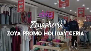 Delia Hijab - Zoya Sukabumi – Zoyaphoria Zoya Promo Holiday Ceria