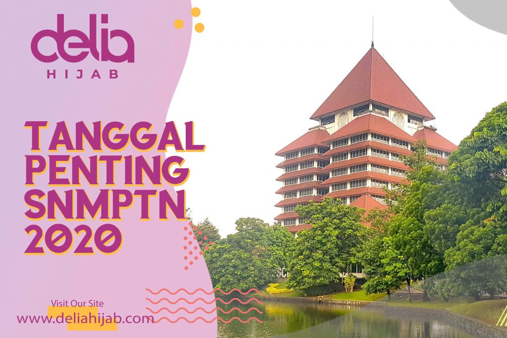Delia Hijab - Baju Gamis Modern - Jadwal dan Tanggal Penting Pendaftaran SNMPTN 2020