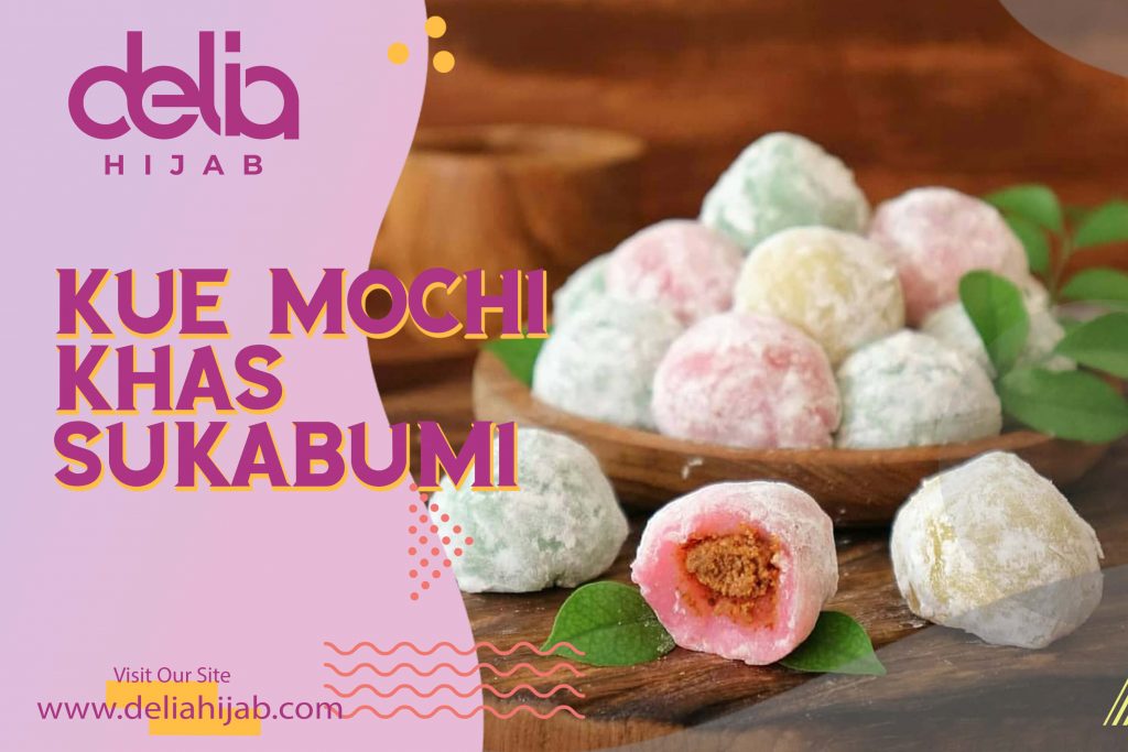 Delia Hijab - Baju Gamis Modern - Kue Mochi Khas Sukabumi - Kue Mochi Isi