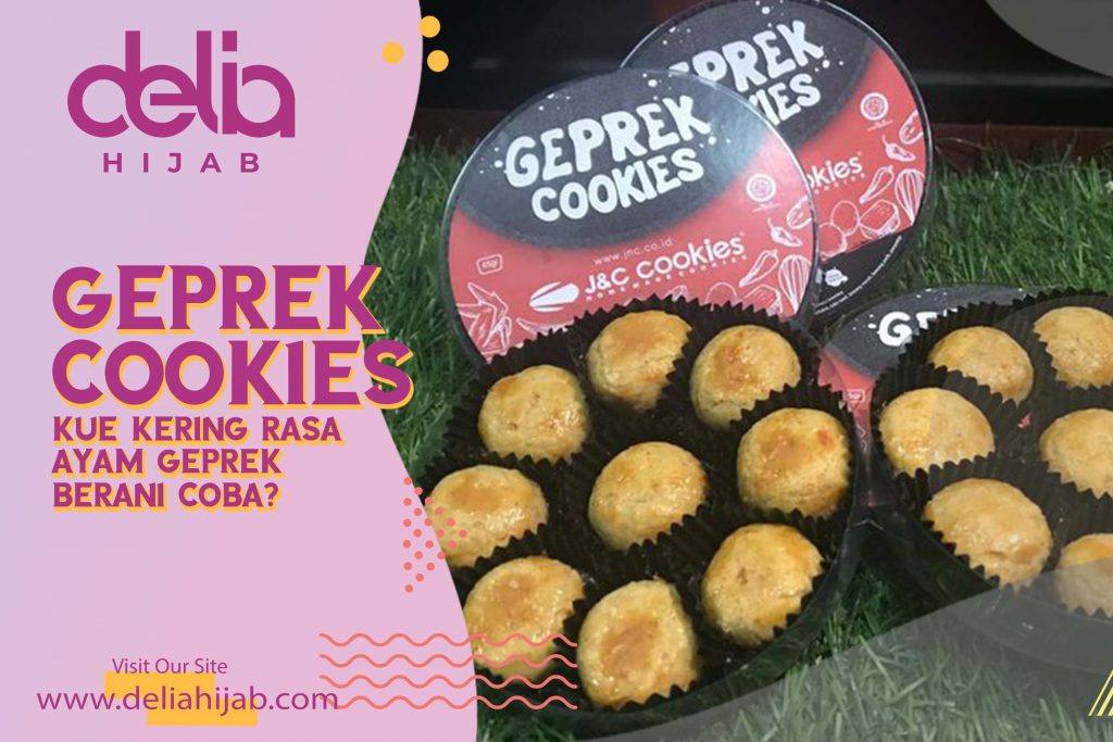 Delia Hijab - Baju Muslim Casual - Geprek Cookies - Kue Kering Rasa Ayam Geprek