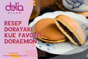 Delia Hijab – Baju Gamis Casual – Resep Dorayaki Makanan Favorit Doraemon