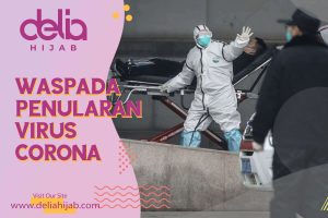 Delia Hijab Sukabumi – Baju Gamis Modern – Baju Gamis Model Sekarang – Baju Gamis Murah dan Cantik – Penyakit Virus Corona - Gejala Virus Corona – Penyebab Virus Corona