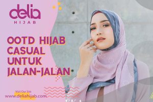Delia Hijab Sukabumi – Baju Muslim Casual – Baju Gamis Modern – Model Hijab Casual untuk Travelling, Hangout atau Jalan-Jalan