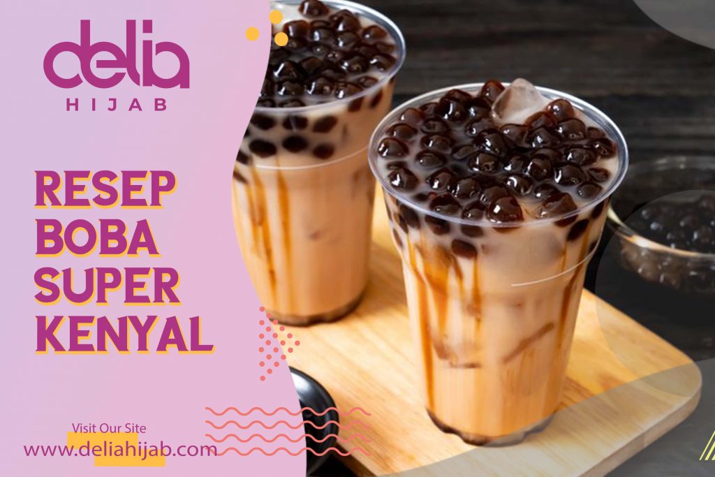 Delia Hijab – Baju Muslim Casual – Baju Gamis Modern – Hijab Sukabumi – Resep Membuat Boba Pearl Kenyal