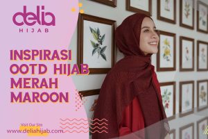 Delia Hijab Cianjur – Baju Muslim Sukabumi – Baju Gamis Modern – Baju Gamis Model Sekarang – Gamis Syari Modis – Baju Gamis Murah dan Cantik – Warna Merah Cocok Dengan Apa – Hijab OOTD Casual Kombinasi Warna Merah Maroon – Foto OOTD Hijab Selebgram Indonesia – OOTD Hijab Kekinian Paduan Warna Merah Hati – Perpaduan Warna Merah Marun – Foto Selebgram Hijabers – OOTD Hijab Warna Merah Marun