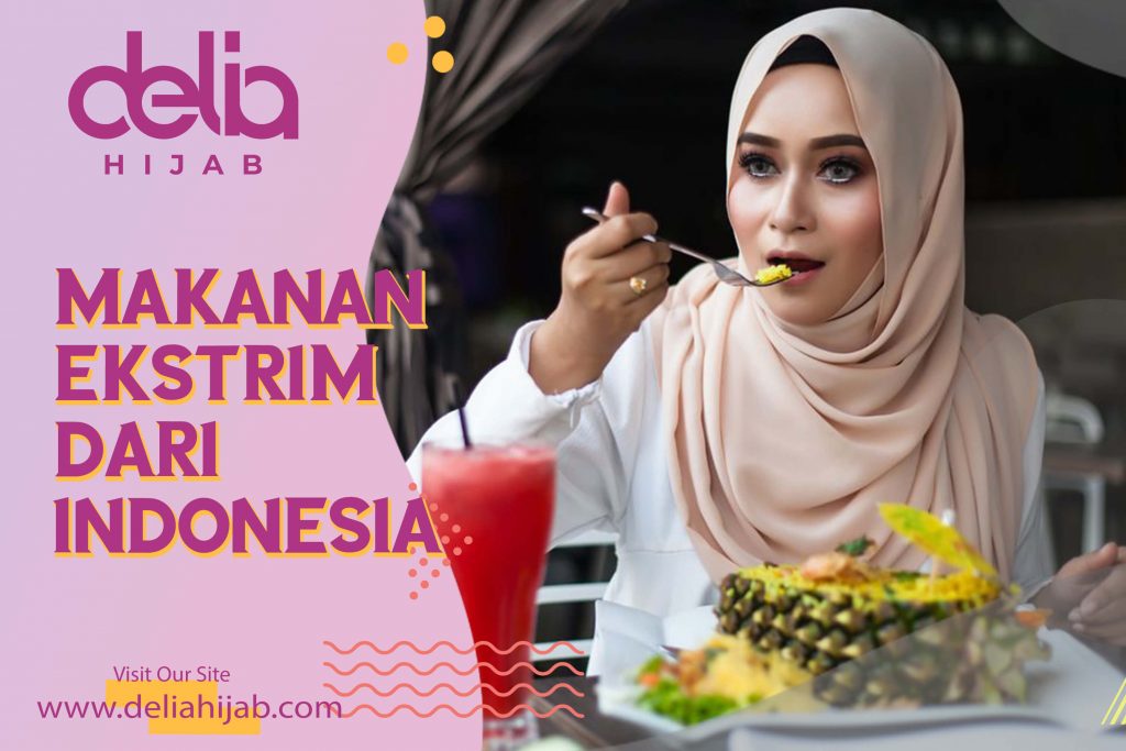 Delia Hijab Sukabumi – Baju Gamis Modern – Baju Gamis Model Sekarang – Makanan Khas Indonesia – Kuliner Khas Indonesia – Makanan Ekstrim di Indonesia – Kuliner Ekstrim di Indonesia