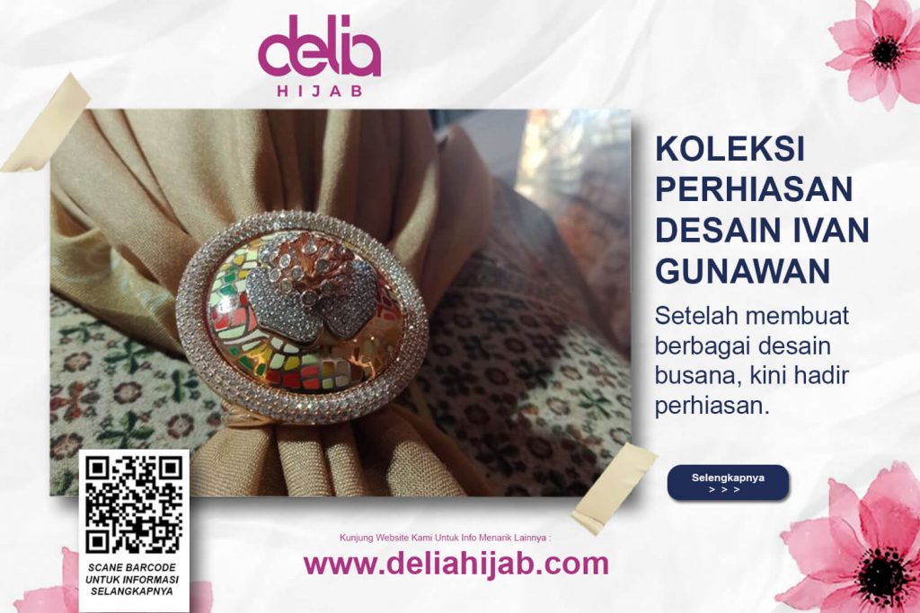 Delia Hijab Sukabumi – Baju Muslim Sukabumi – Baju Gamis Modern – Harga Gelang Emas Terbaru – Gamis Zoya Ivan Gunawan – Model Gaun Pesta Ivan Gunawan – Hijab Collection Perhiasan Ivan Gunawan - F