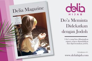 Keyword : Delia Hijab Sukabumi – Baju Muslim Sukabumi – Baju Gamis Modern – Doa Meminta Jodoh yang Baik sesuai Sunnah  – Doa Didekatkan Jodoh dan Rezeki – Doa Jodoh Islam – Doa Jodoh Dunia Akhirat – Doa Meminta Jodoh dengan Menyebut Namanya – Doa Meminta Jodoh yang Diinginkan – Doa Meminta Jodoh yang Sholeh – Doa Meminta Jodoh Sesuai Sunnah – Doa Meminta Jodoh Terbaik – Doa Meminta Jodoh yang Terbaik – Doa Meminta Jodoh dan Rezeki – Doa Meminta Jodoh untuk Wanita – Doa Meminta Jodoh kepada Allah