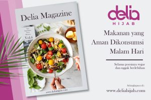 Keyword : Makanan yang Aman Dikonsumsi pada Malam Hari - Delia Hijab Sukabumi - Baju Muslim Sukabumui - Makanan Malam Enak – Makanan Malam Diet – Makanan Malam Sehat – Makanan Malam Hari untuk Diet – Makanan Malam Rendah Kalori – Makanan Malam yang Bikin Gemuk – Makanan Penambah Berat Badan – Makanan Tambah Berat Badan – Makanan yang Mengandung Karbohidrat – Menu Makan Malam yang Enak