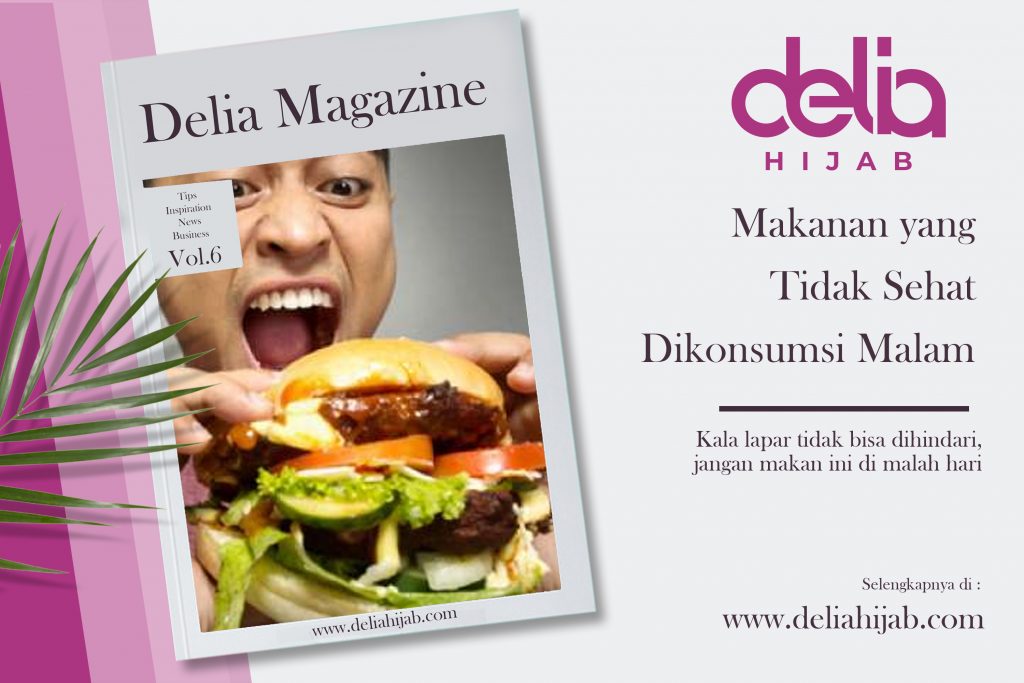 Keyword : Makanan yang Sebaiknya Dihindari pada Malam Hari - Delia Hijab Sukabumi - Baju Muslim Sukabumui - Makanan Malam Enak – Makanan Malam Diet – Makanan Malam Sehat – Makanan Malam Hari untuk Diet – Makanan Malam Rendah Kalori – Makanan Malam yang Bikin Gemuk – Makanan Penambah Berat Badan – Makanan Tambah Berat Badan – Makanan yang Mengandung Karbohidrat – Menu Makan Malam yang Enak