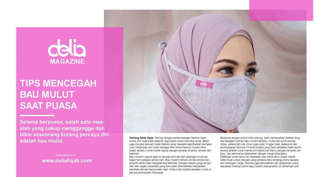 Tips Menghilangkan Bau Mulut saat Puasa Ramadhan - Tips Seputar Ramadhan - Baju Muslim Renda Terbaru 2021