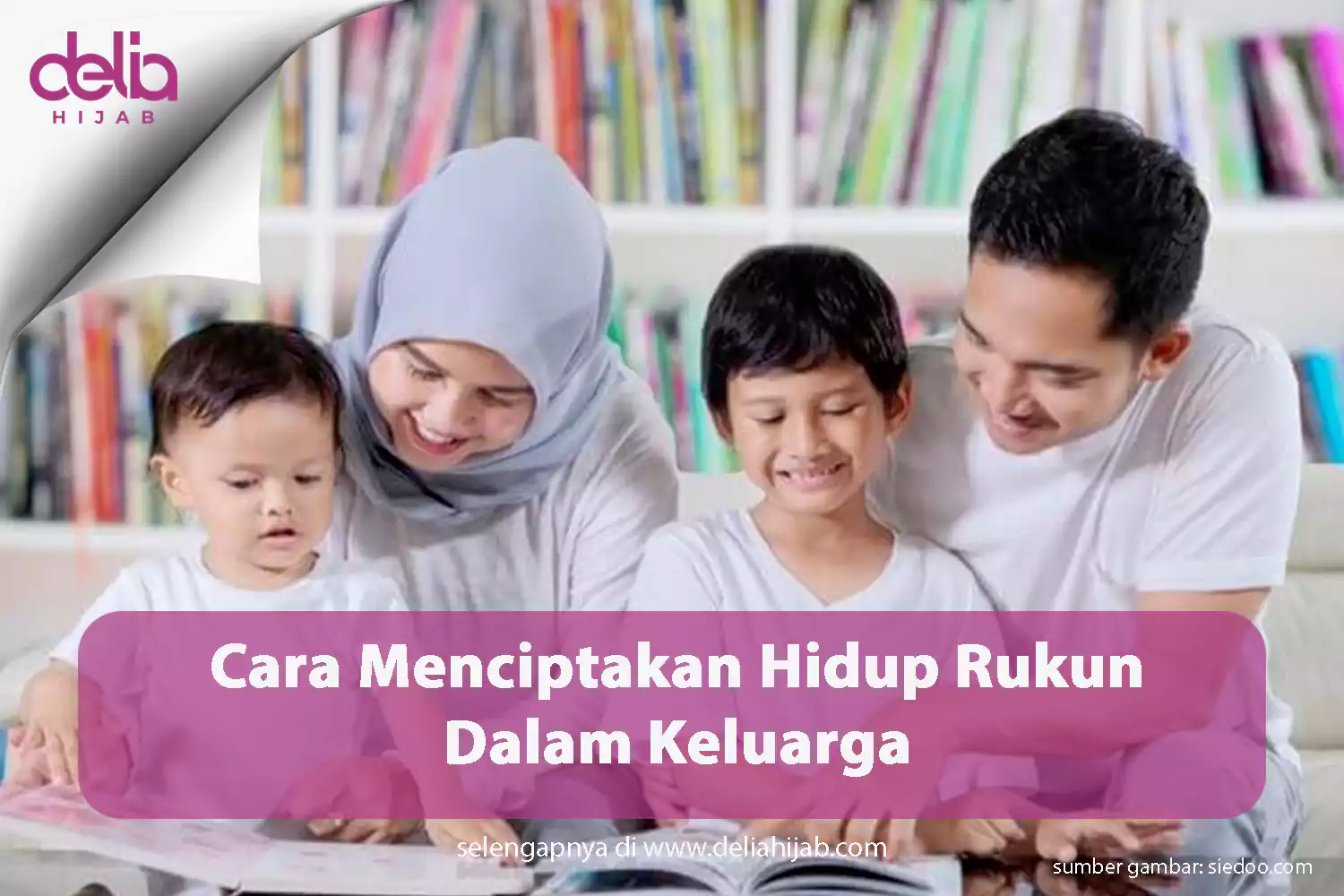 Keyword : Hidup Rukun Dalam Keluarga - contoh hidup rukun dalam keluarga - cerita hidup rukun dalam keluarga