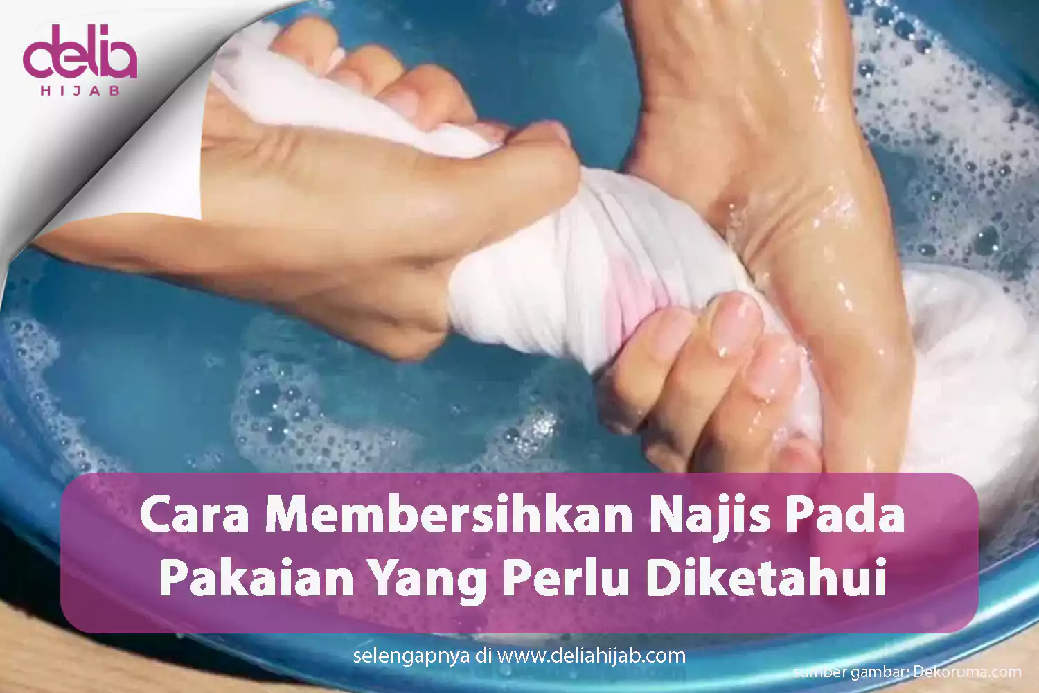 Keyword : Cara Membersihkan Najis - Cara Mencuci Pakaian Yang Benar - Mencuci baju