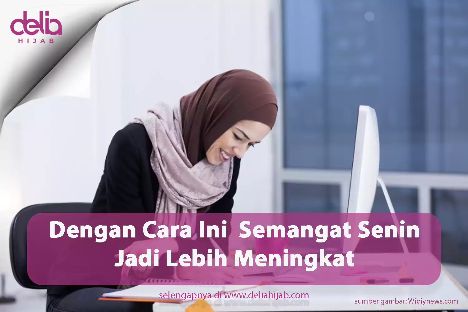 Keyword :  Semangat Senin - pada hari senin - cara membangkitkan semangat dalam diri
