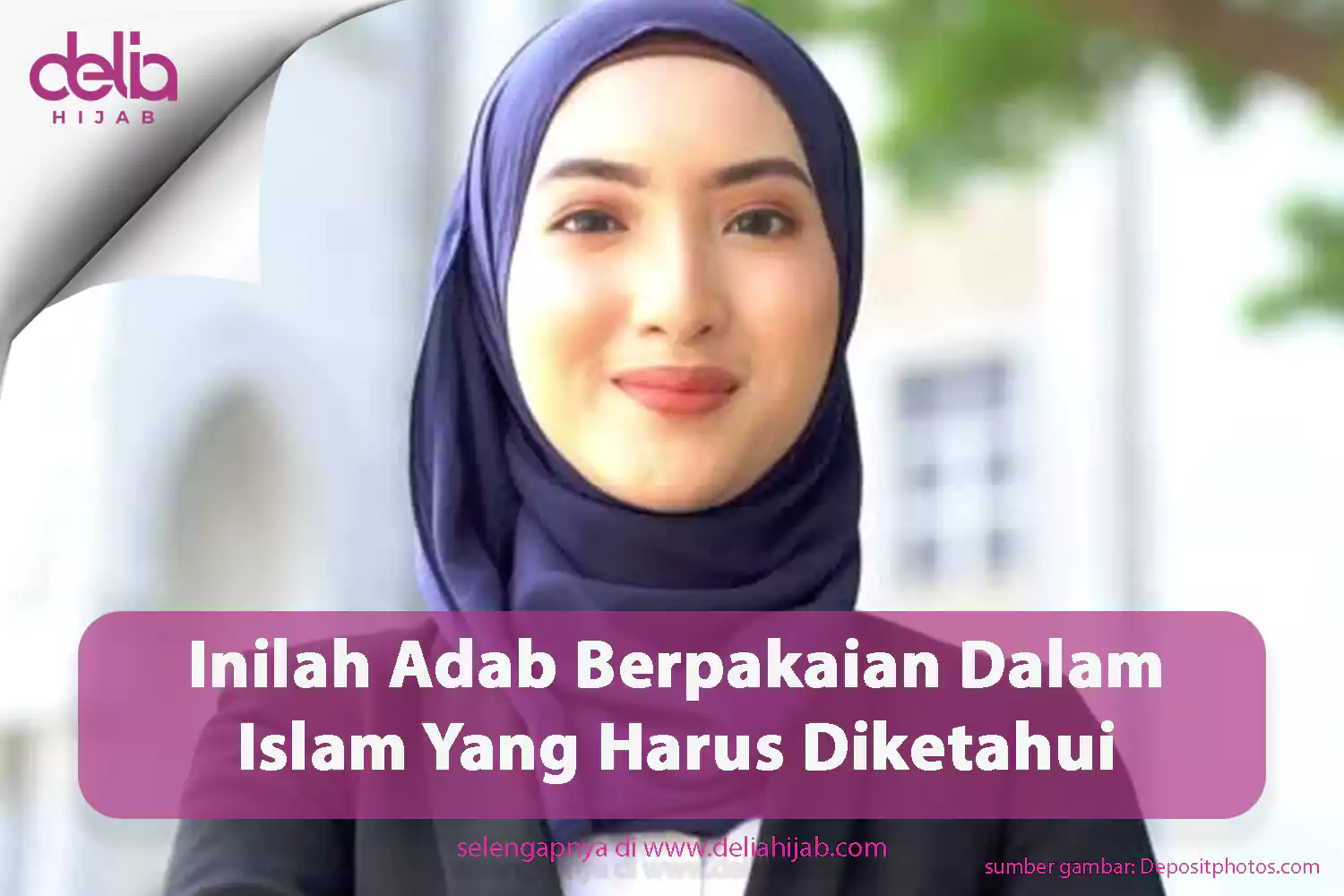 Keyword : Adab Berpakaian - Adab Memakai Pakaian - Adab Dalam Berpakaian 