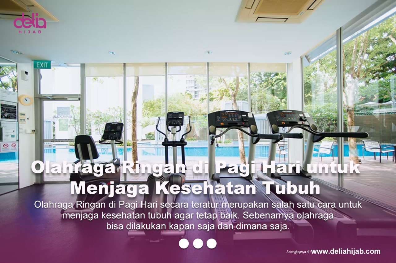 Olahraga ringan di pagi hari